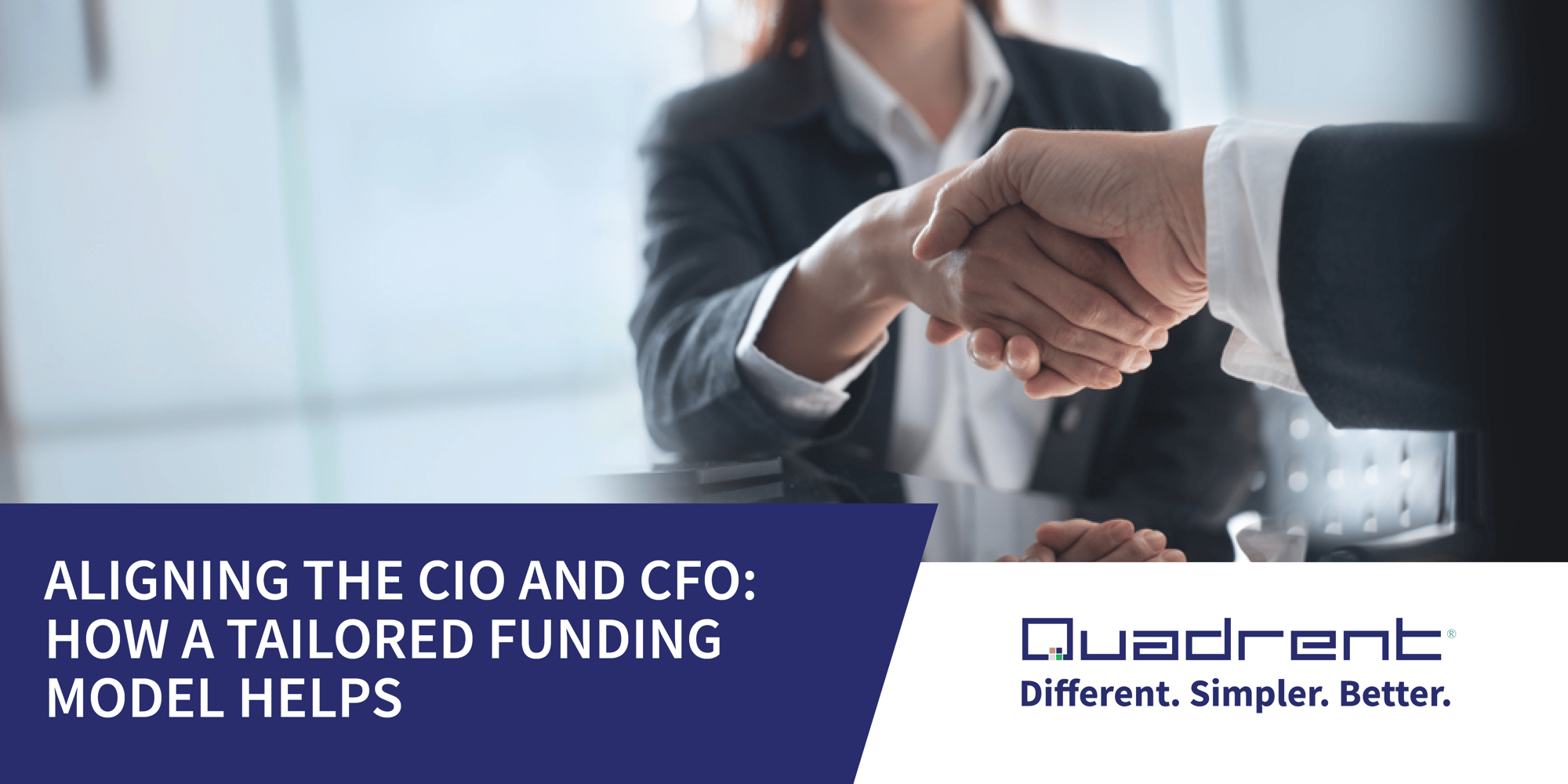 Aligning the CIO and CFO - How a tailored funding model helps Aligning the CIO and CFO - How a tailored funding model helps