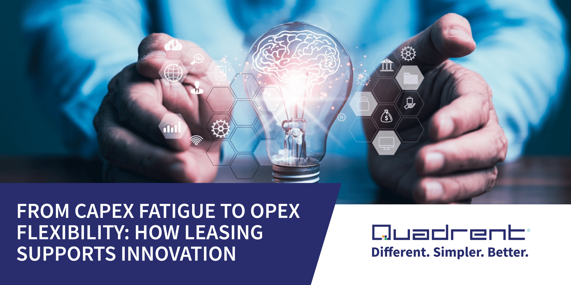 From CAPEX fatigue to OPEX flexibility - How leasing supports innovation From CAPEX fatigue to OPEX flexibility - How leasing supports innovation