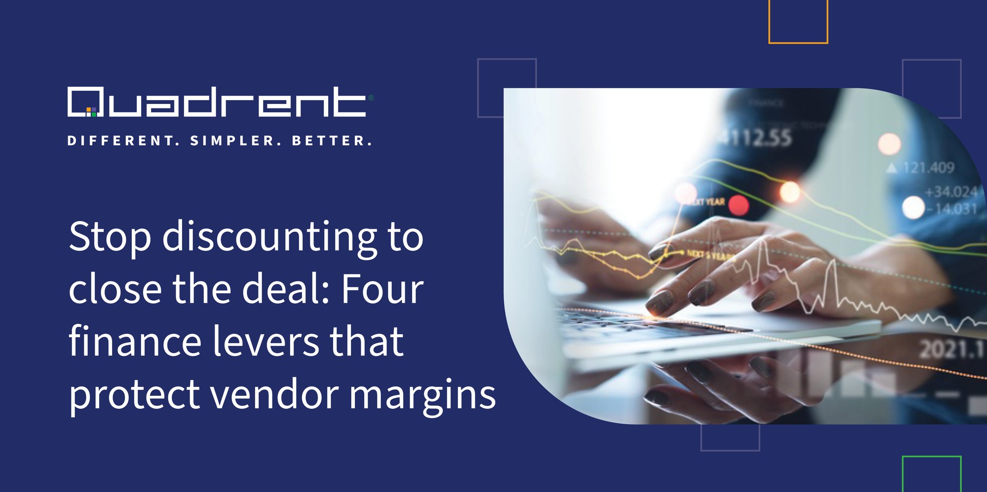 Stop discounting to close the deal - Four finance levers that protect vendor margins Stop discounting to close the deal - Four finance levers that protect vendor margins