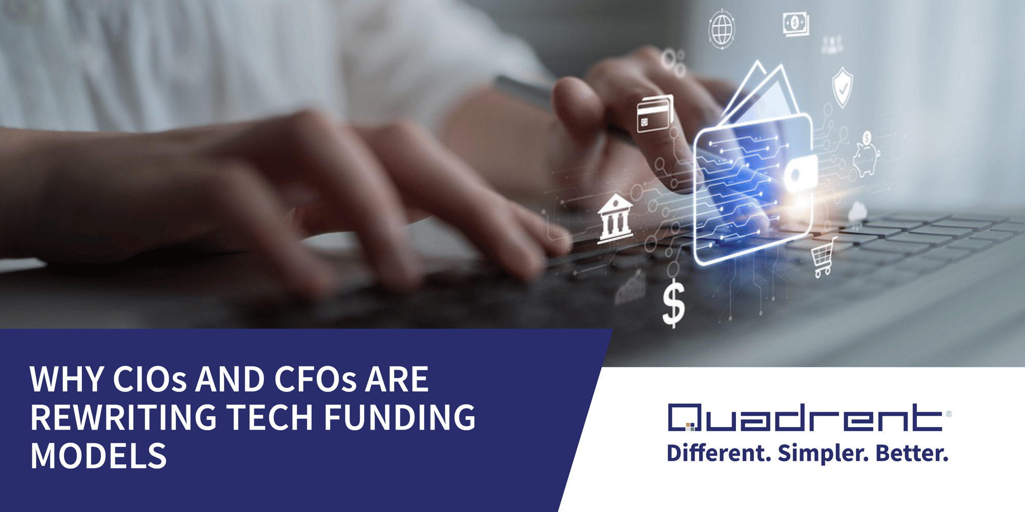 Why CIOs and CFOs are rewriting tech funding models Why CIOs and CFOs are rewriting tech funding models