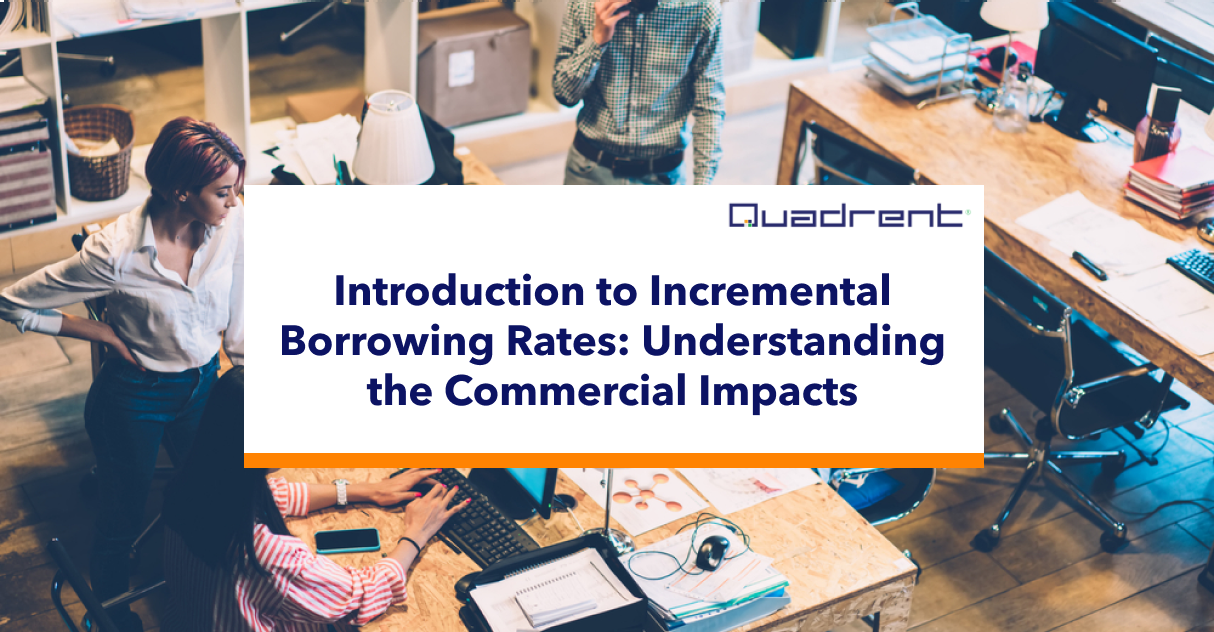 Introduction to Incremental Borrowing Rates: Understanding the Commercial Impacts