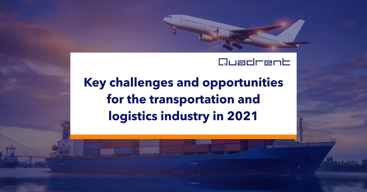 Key challenges for the transportation & logistics industry in 2021