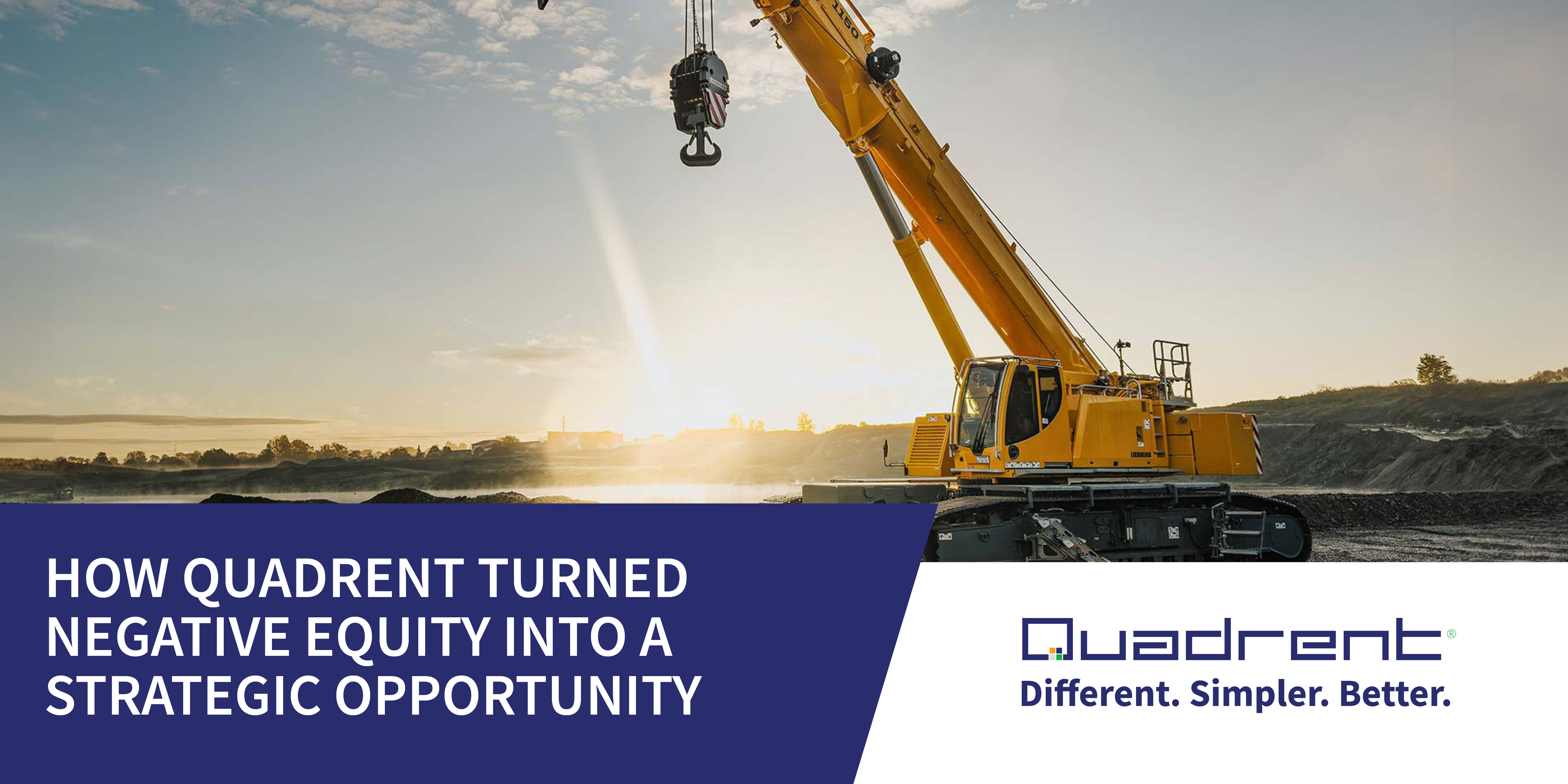 How Quadrent turned negative equity into a strategic opportunity