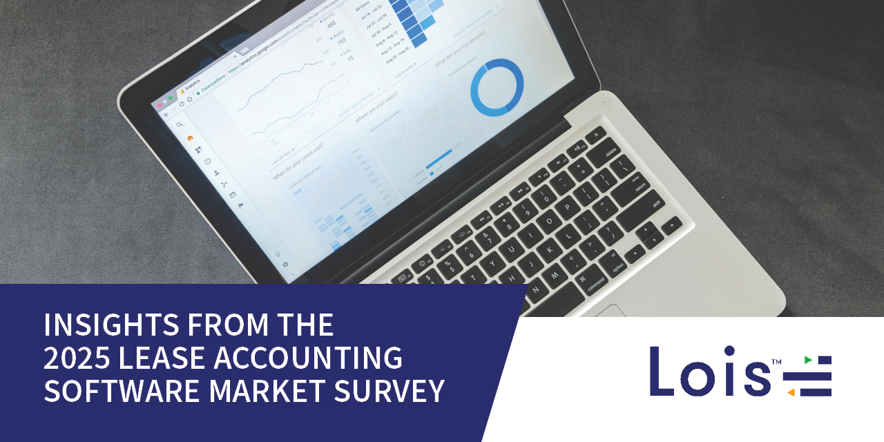 Insights from the 2025 Lease Accounting Software Market Survey