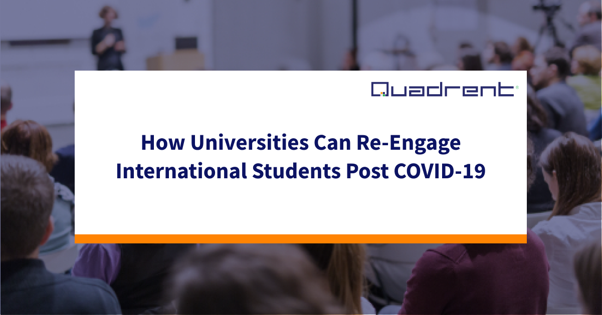 How Universities Can Re-Engage International Students Post COVID-19